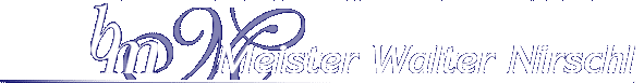 Logo bm und Meister Walter Nirschl